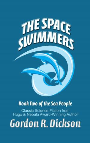 Cover of the book The Space Swimmers by Gordon R. Dickson