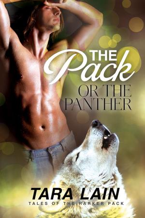 Cover of the book The Pack or the Panther by Tara Lain