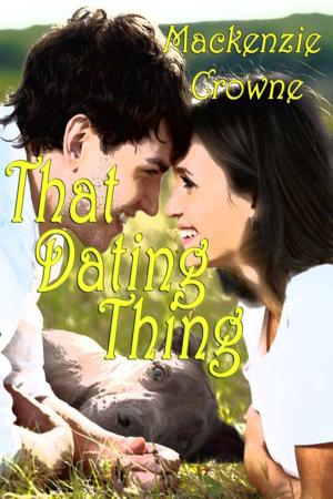 Cover of the book That Dating Thing by Daniel Stephens
