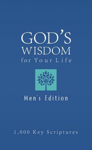 Cover of the book Bible Wisdom for Your Life--Men's Edition by Glenn Hascall