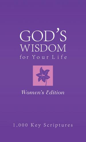 Cover of the book Bible Wisdom for Your Life--Women's Edition by Wanda E. Brunstetter, Jean Brunstetter