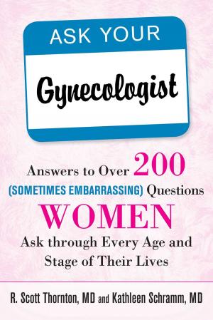 Cover of the book Ask Your Gynecologist by Monte Burch