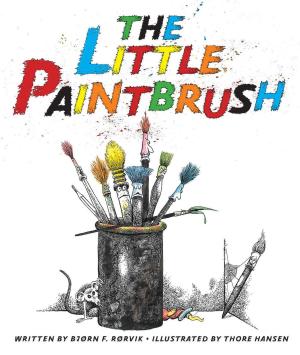 Cover of the book The Little Paintbrush by Mark Cheverton