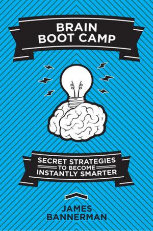 Cover of the book Brain Boot Camp by Bob Weintraub