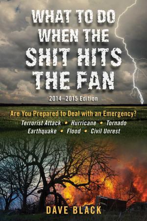 Cover of the book What to Do When the Shit Hits the Fan by Roderick L. Haig-Brown