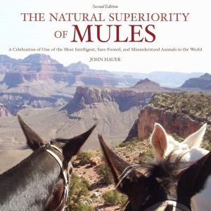 Cover of the book The Natural Superiority of Mules by Maggie Dana