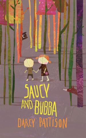 Cover of the book SAUCY AND BUBBA by Darcy Pattison