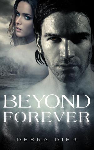 Cover of the book Beyond Forever by Heidi Loney