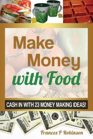 Book cover of MAKE MONEY WITH FOOD