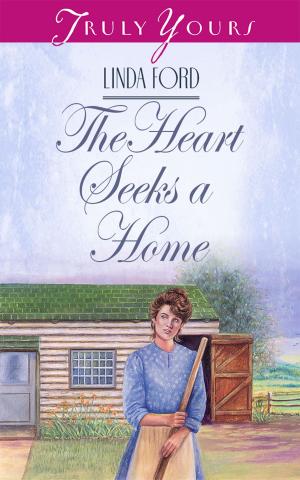 Cover of the book The Heart Seeks A Home by Wanda E. Brunstetter, Jean Brunstetter