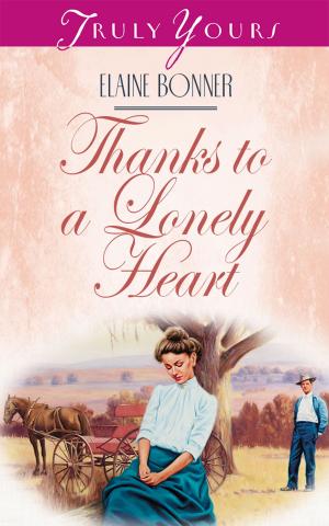 Cover of the book Thanks To A Lonely Heart by Robin Jones Gunn