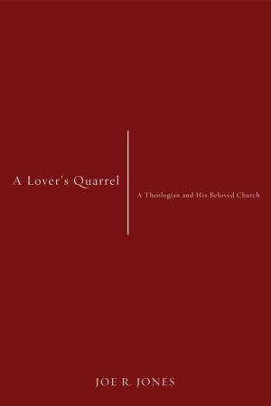 Cover of the book A Lover’s Quarrel by Eric Faye