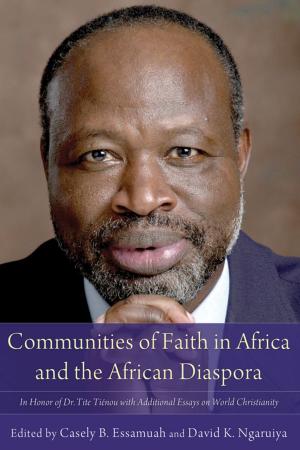 Cover of the book Communities of Faith in Africa and the African Diaspora by Brent Fulton