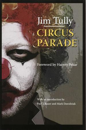 Cover of the book Circus Parade by Daniel L. Rice, Gary Meszaros