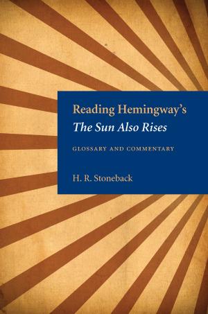 Cover of the book Reading Hemingway's The Sun Also Rises by William E. Ellis