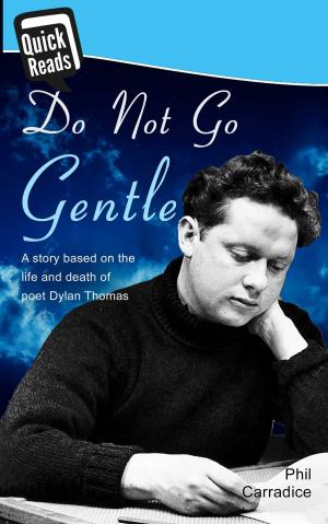 Cover of the book Do Not Go Gentle by Catrin Collier