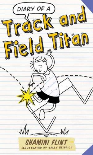Cover of the book Diary of a Track and Field Titan by John Fenton, Philip Derriman