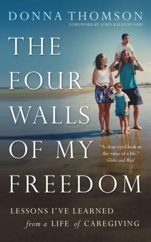 Cover of the book The Four Walls of My Freedom by Howard Baldwin