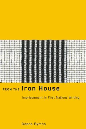 Cover of the book From the Iron House by Demetres P. Tryphonopoulos