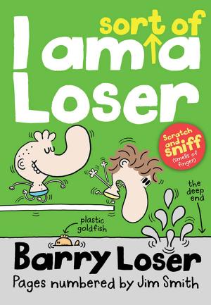 Cover of the book I am sort of a Loser by Lisa Heathfield