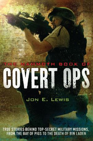 Cover of the book The Mammoth Book of Covert Ops by E. V. Thompson