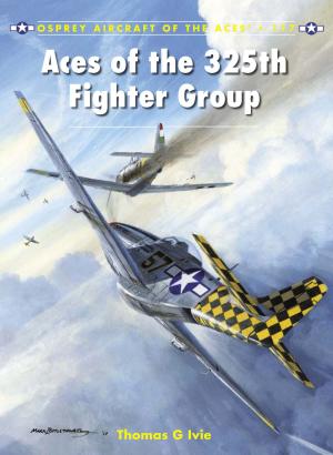 Cover of the book Aces of the 325th Fighter Group by John F. Winkler