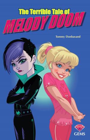 Cover of the book The Terrible Tale of Melody Doom by Alison  Hawes