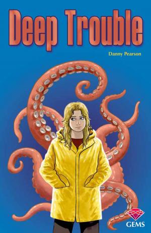 Cover of the book Deep Trouble by Alison  Hawes