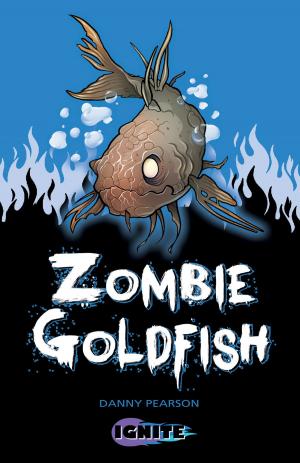 Cover of the book Zombie Goldfish by Jonny Zucker