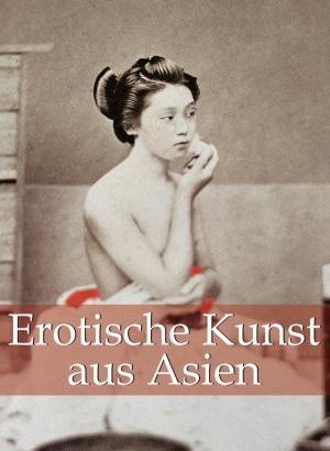 Cover of the book Erotische Kunst aus Asien by HansJürgen Döpp