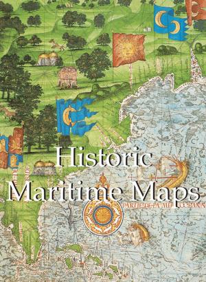 Cover of the book Historic Maritime Maps by Edmond de Goncourt