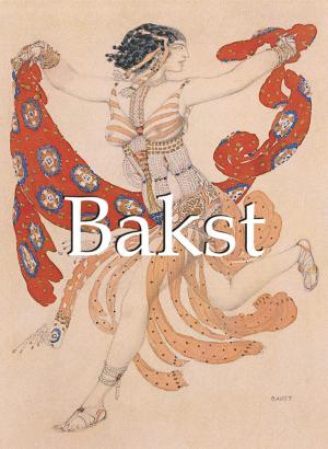 Cover of the book Bakst by Joseph Manca, Patrick Bade, Sarah Costello