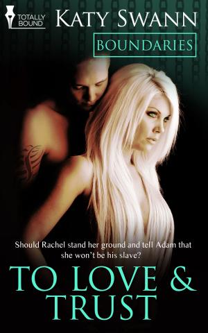 Cover of the book To Love and Trust by Bailey Bradford