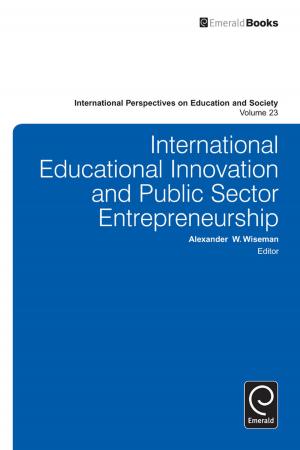Cover of the book International Educational Innovation and Public Sector Entrepreneurship by Wilfred J. Zerbe, Neal M. Ashkanasy, Charmine E. J. Härtel