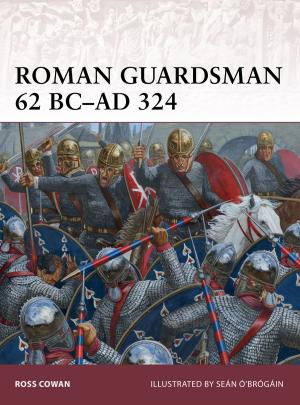 Book cover of Roman Guardsman 62 BC–AD 324