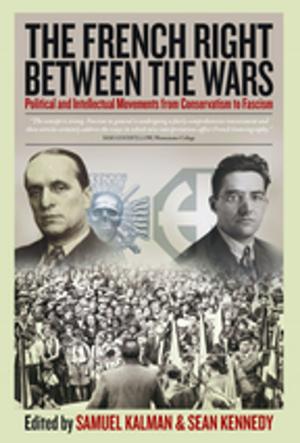 Cover of the book The French Right Between the Wars by Martin O’Shaughnessy