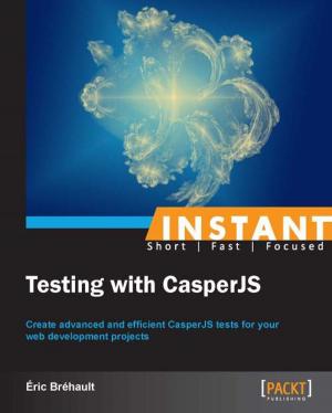 Cover of the book Instant Testing with CasperJS by Richard M. Reese