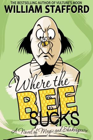 Cover of the book Where The Bee Sucks by Dusty Yevsky