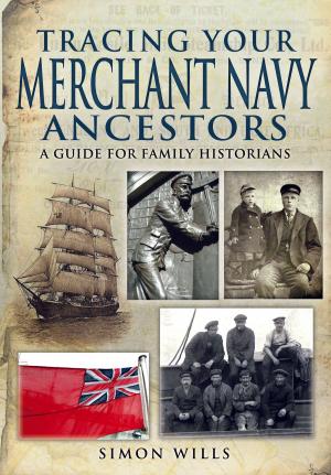Cover of the book Tracing Your Merchant Navy Ancestors by Jim Blake