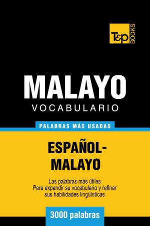 Cover of the book Vocabulario español-malayo - 3000 palabras más usadas by Andrey Taranov