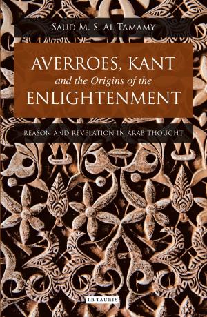 Cover of the book Averroes, Kant and the Origins of the Enlightenment by Geert van Calster