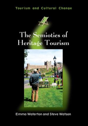 Cover of the book The Semiotics of Heritage Tourism by Anthony Coe
