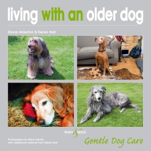 Cover of the book Living with an Older Dog by Johnny Tipler
