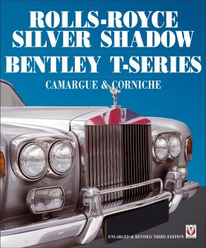 Book cover of Rolls Royce Silver Shadow/Bentley T-Series, Camargue & Corniche