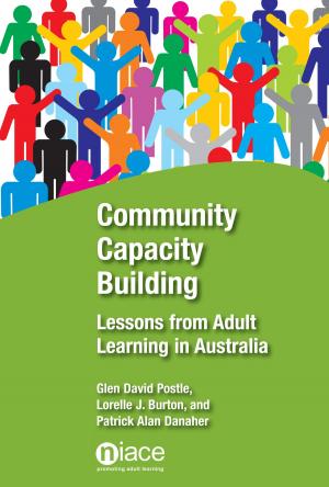 Cover of the book Community Capacity Building: Lessons from Adult Learning in Australia by Alan Rogers, Brian Street