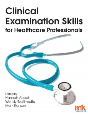 Book cover of Clinical Examination Skills for Healthcare Professionals