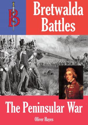 Cover of the book The Peninsular War by Oliver Hayes