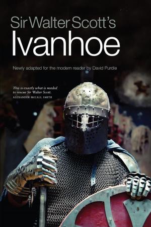 Book cover of Sir Walter Scott's Ivanhoe
