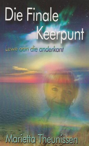Cover of the book Die Finale Keerpunt by Michael Urdang, Dr. Ronald D. Siegel, Dr. Douglas R. Johnson
