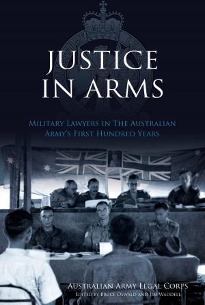 Cover of the book Justice In Arms H/C by Dianne Bates